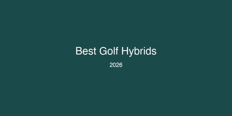 Best Golf Hybrids 2026